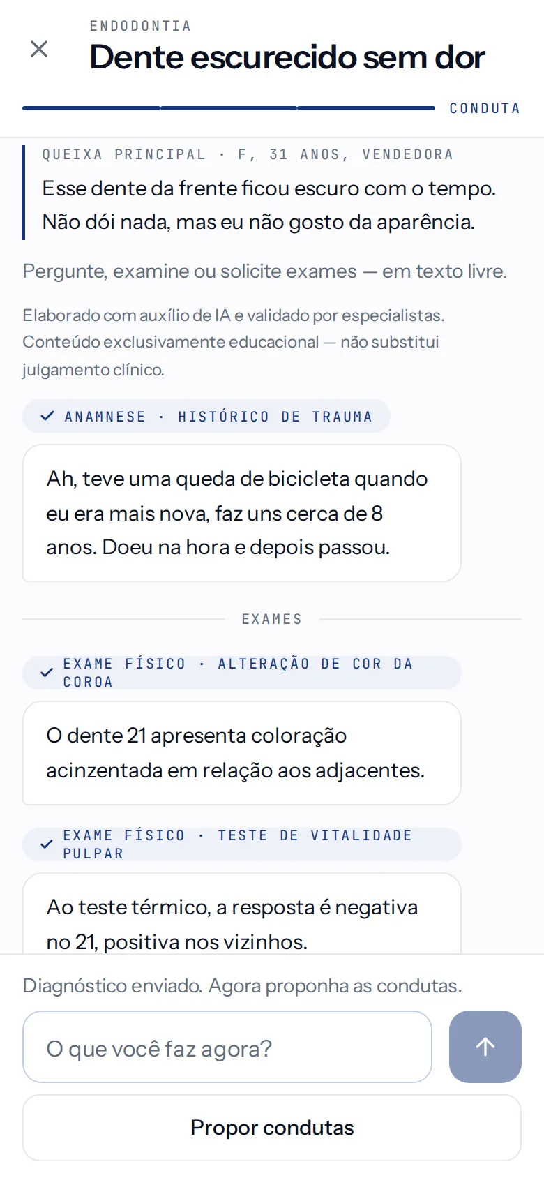 Tela de atendimento no celular: o paciente responde em linguagem natural a um exame físico e a um teste de vitalidade pulpar, e o campo de ação pergunta “o que você faz agora?”.